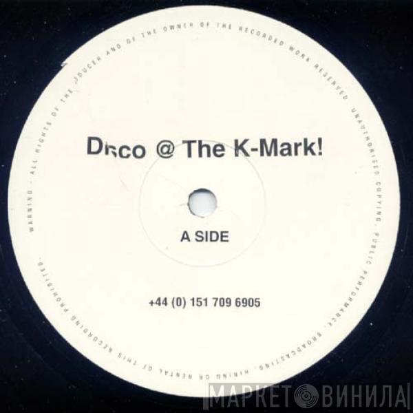 Disco At The K-Mark - Disco @ The K-Mark! / Aquaman