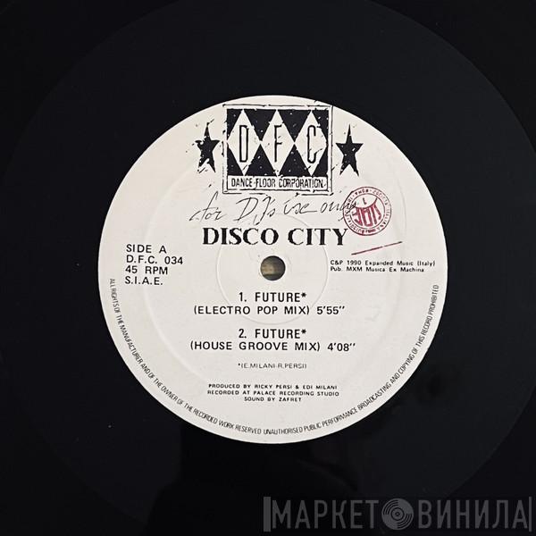 Disco City - Future