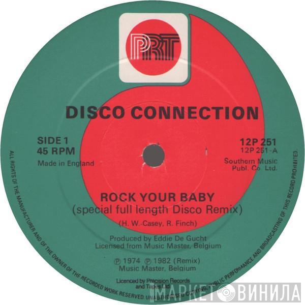 Disco Connection - Rock Your Baby