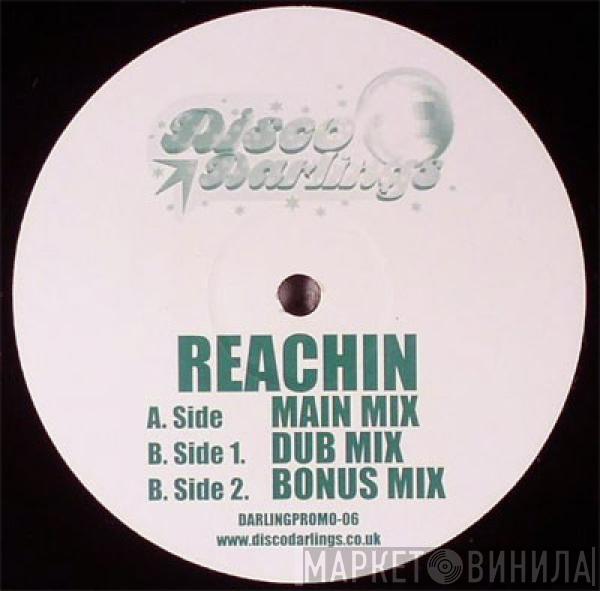 Disco Darlings - Reachin