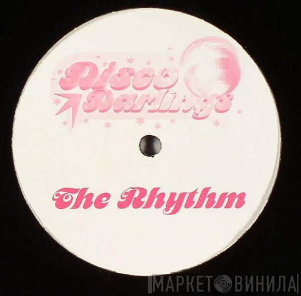 Disco Darlings - The Rhythm