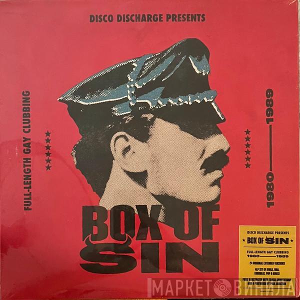  - Disco Discharge Presents Box Of Sin (Full-Length Gay Clubbing 1980-1989)