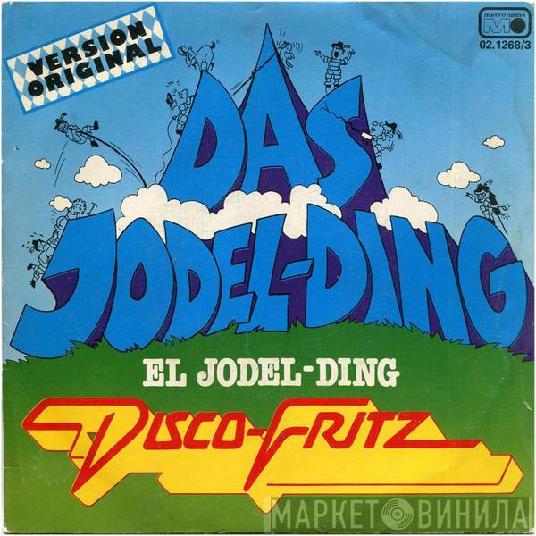 Disco Fritz & His Sauerkrauts - Das Jodel-Ding = El Jodel-Ding