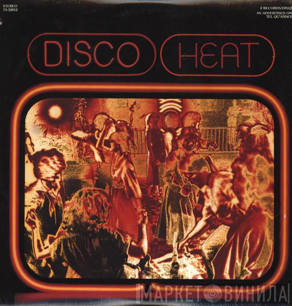  - Disco Heat