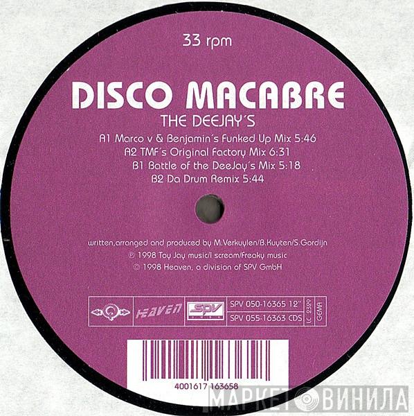 Disco Macabre - The Deejay's