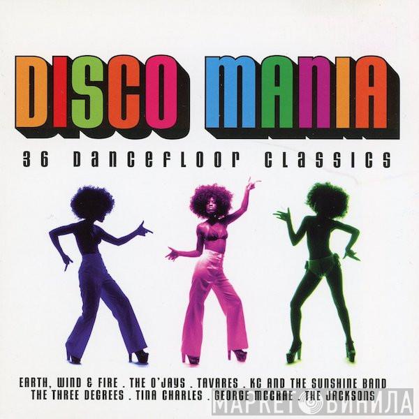  - Disco Mania (36 Dancefloor Classics)