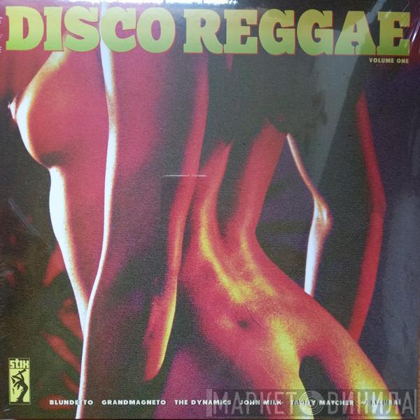  - Disco Reggae Volume One