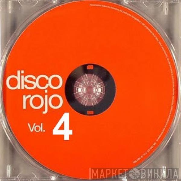  - Disco Rojo Vol. 4