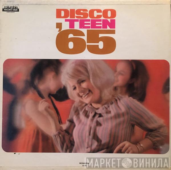  - Disco Teen '65