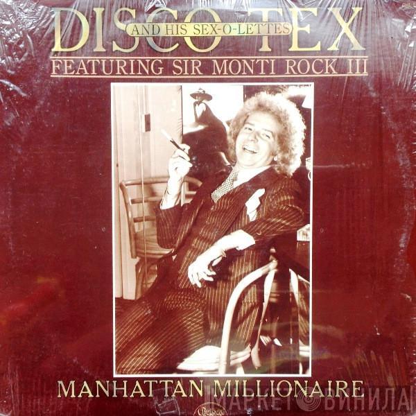 Disco Tex & His Sex-O-Lettes, Sir Monti Rock III - Manhattan Millionaire