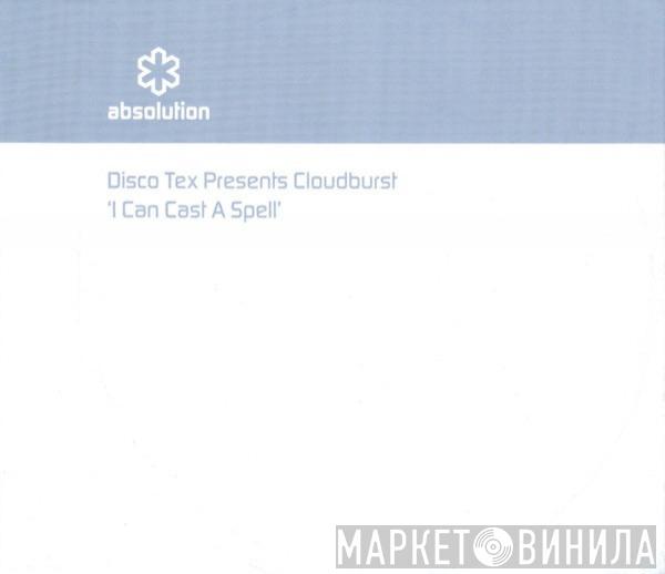 Disco-Tex, Cloudburst  - I Can Cast A Spell