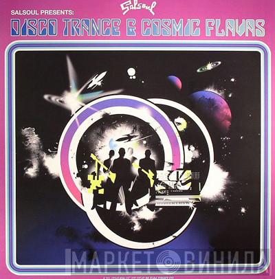  - Disco Trance & Cosmic Flavas