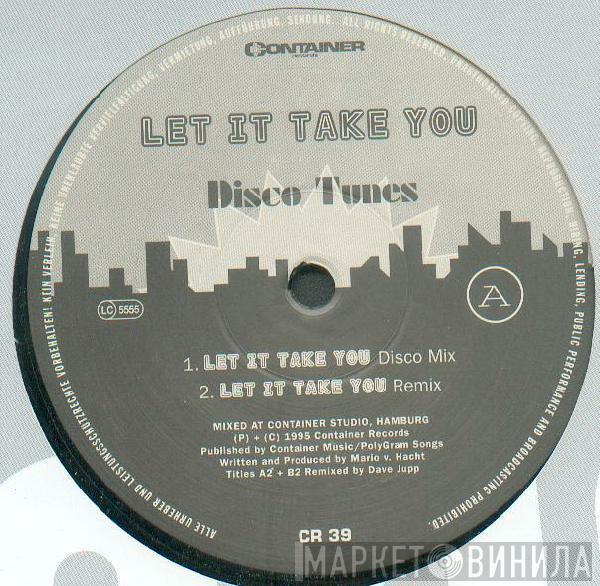 Disco Tunes - Let It Take You