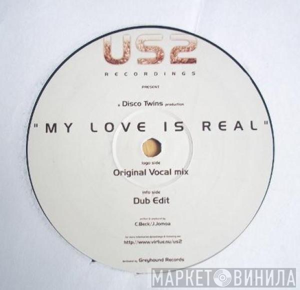 Disco Twins Production - My Love Is Real