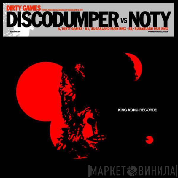 Discodumper vs. Noty - Dirty Games