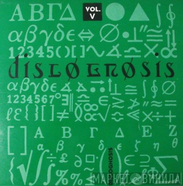  - Discognosis Vol. V