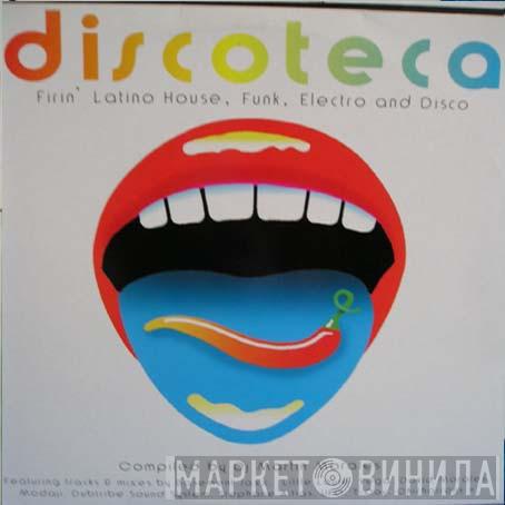  - Discoteca: Firin' Latino House, Funk, Electro And Disco
