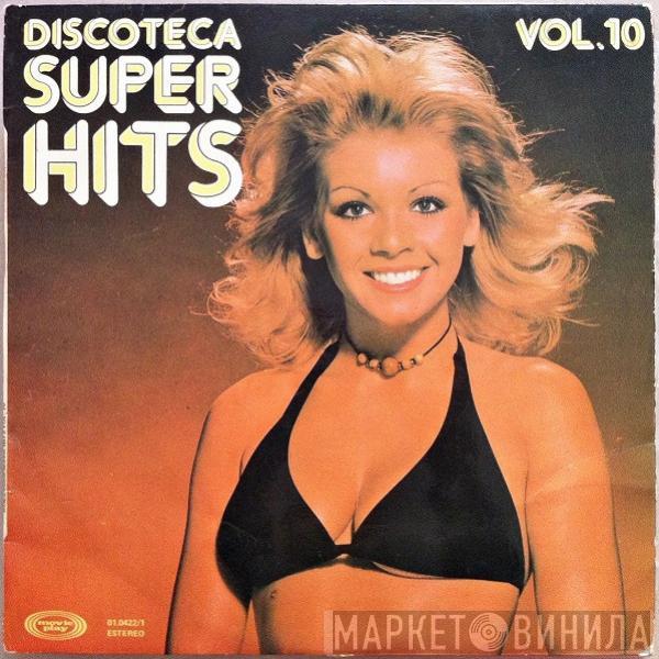  - Discoteca Super Hits Vol.10