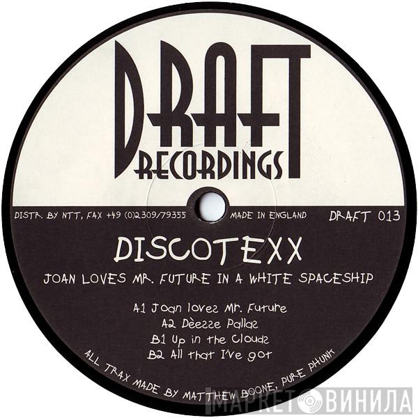 Discotexx - Joan Loves Mr. Future In A White Spaceship