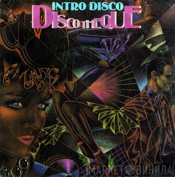  Discothèque  - Intro Disco