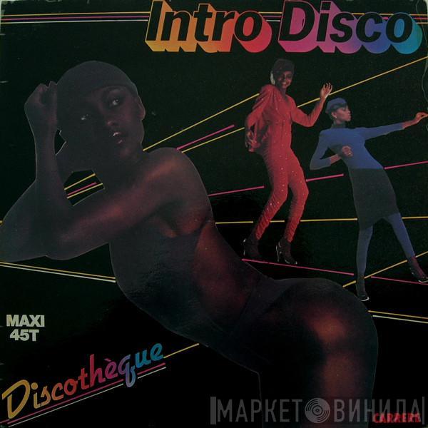 Discothèque - Intro Disco