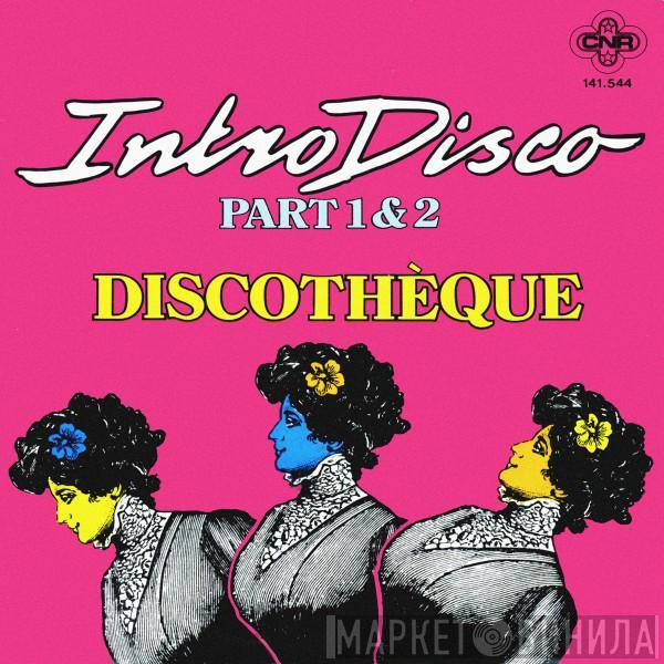  Discothèque  - Intro Disco