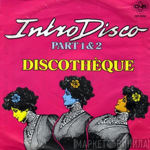  Discothèque  - Intro Disco