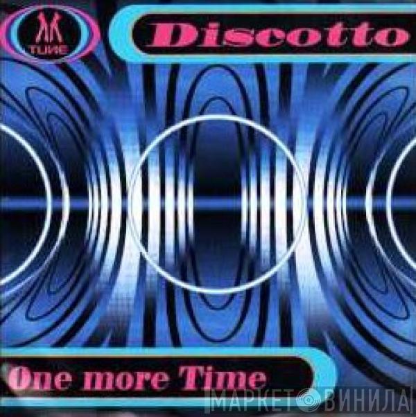 Discotto - One More Time