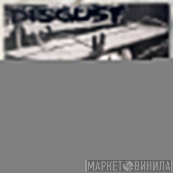 Disgust - Brutality Of War