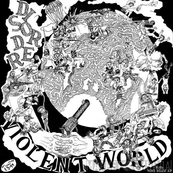 Disorder   - Violent World Plus: More Noize E.P
