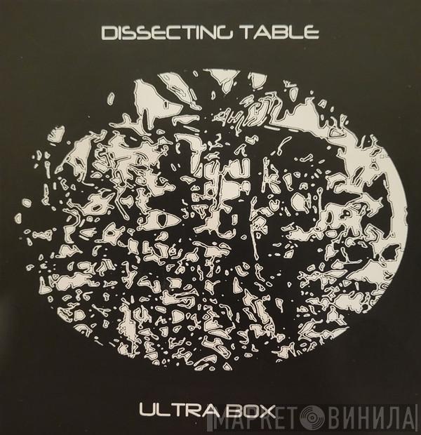 Dissecting Table - Ultra Box