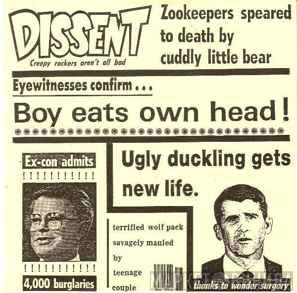 Dissent  - Boy Eats Own Head!