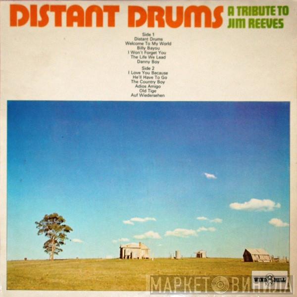  - Distant Drums (A Tribute To Jim Reeves)