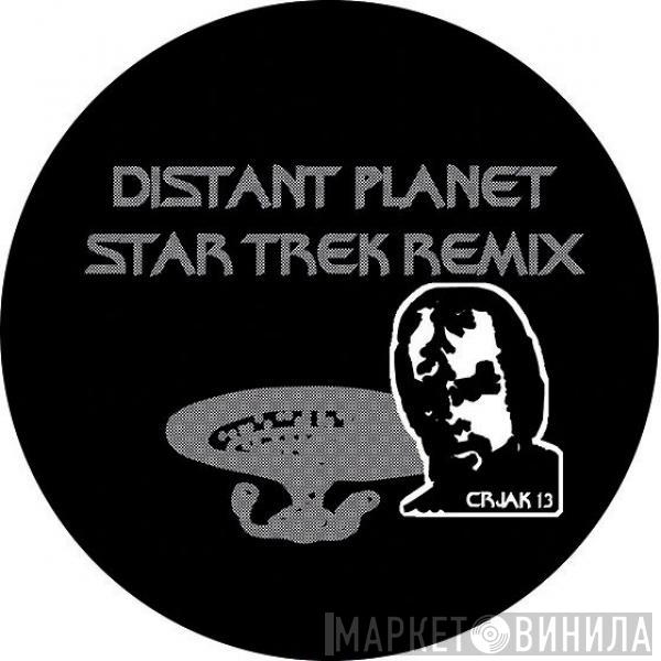  - Distant Planet (Star Trek Remix)