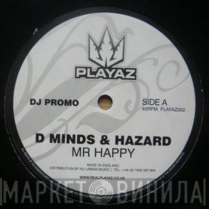 Distorted Minds, DJ Hazard - Mr Happy / Super Drunk