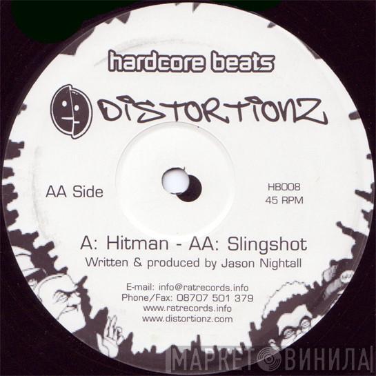 Distortionz - Hitman / Slingshot