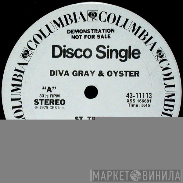 Diva Gray, Oyster  - St. Tropez / Magic Carpet Ride