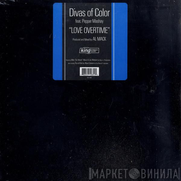 Divas Of Color, Pepper Mashay - Love Overtime