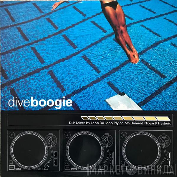 Dive  - Boogie