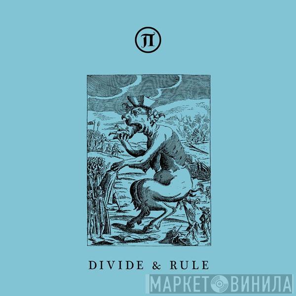  - Divide & Rule