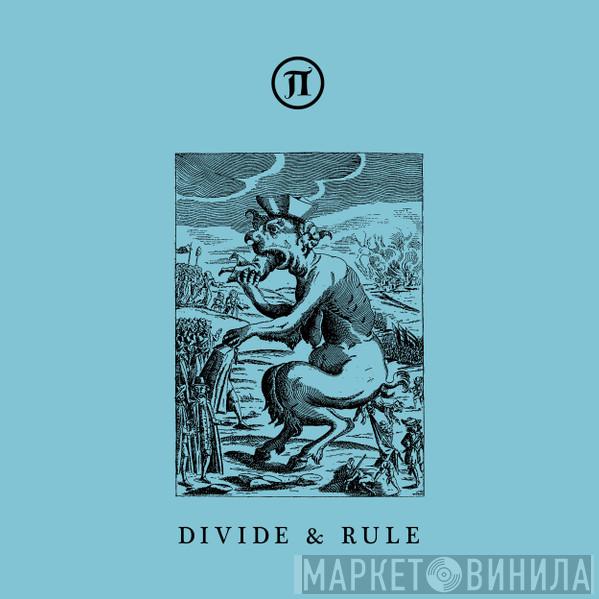  - Divide & Rule