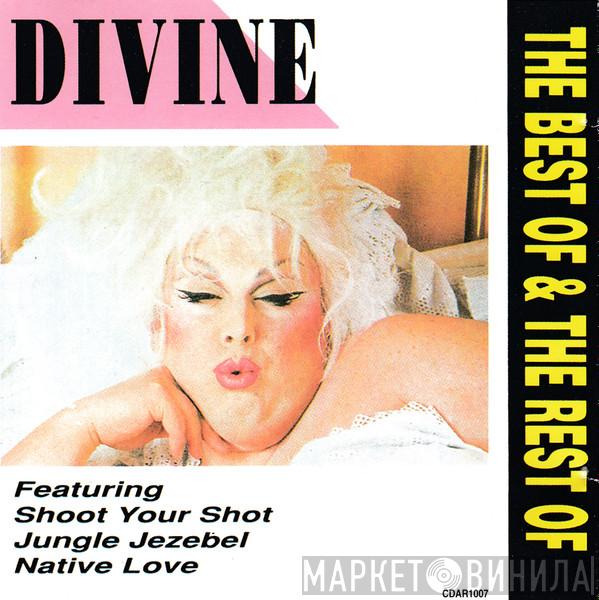 Divine - The Best Of & The Rest Of