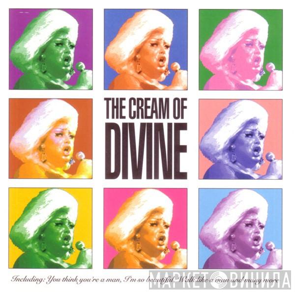 Divine - The Cream Of Divine