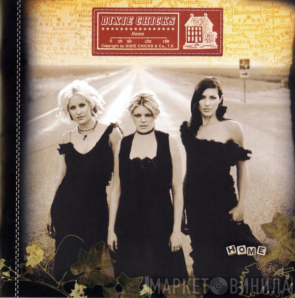 Dixie Chicks - Home