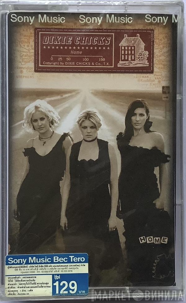  Dixie Chicks  - Home