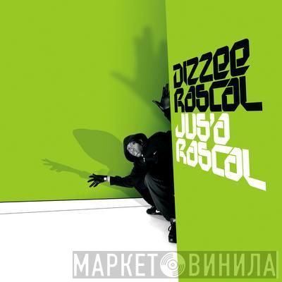 Dizzee Rascal - Jus' A Rascal