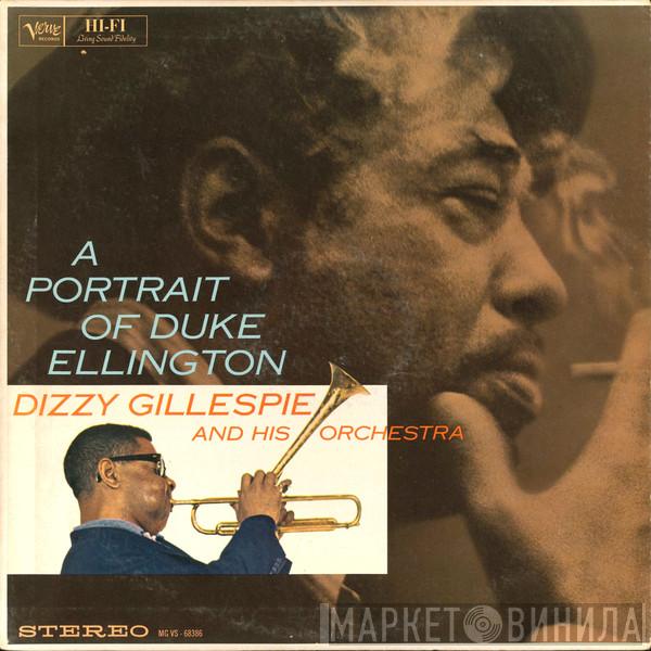  Dizzy Gillespie And His Orchestra  - A Portrait Of Duke Ellington