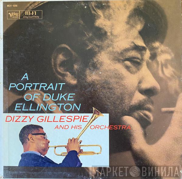  Dizzy Gillespie And His Orchestra  - A Portrait Of Duke Ellington