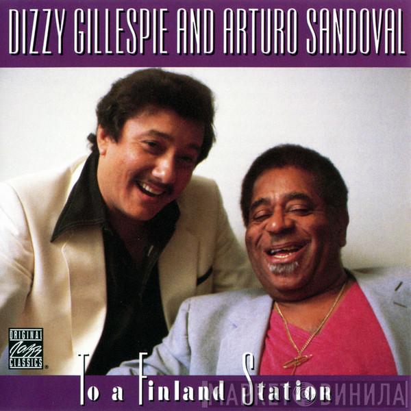 Dizzy Gillespie, Arturo Sandoval - To A Finland Station