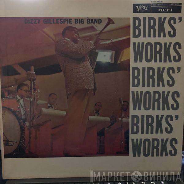  Dizzy Gillespie Big Band  - Birks' Works